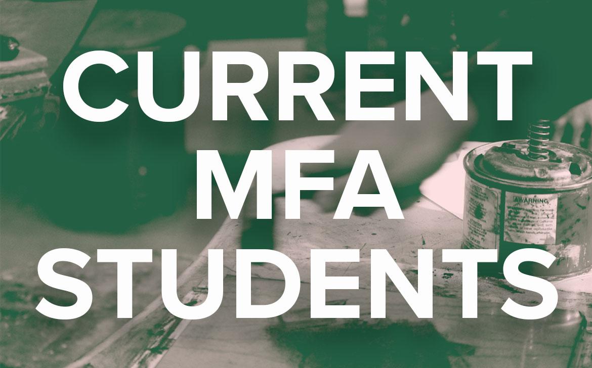 Current MFA Students