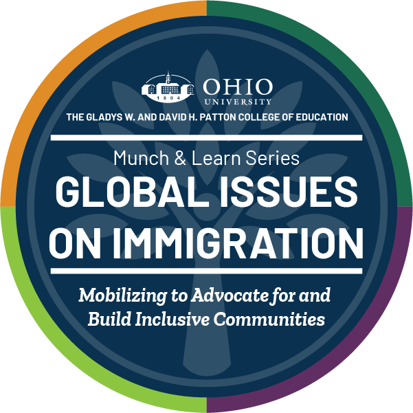 Ohio University's Patton College of Education to host third discussion in new series, Global Issues on Immigration - Vimarsana News