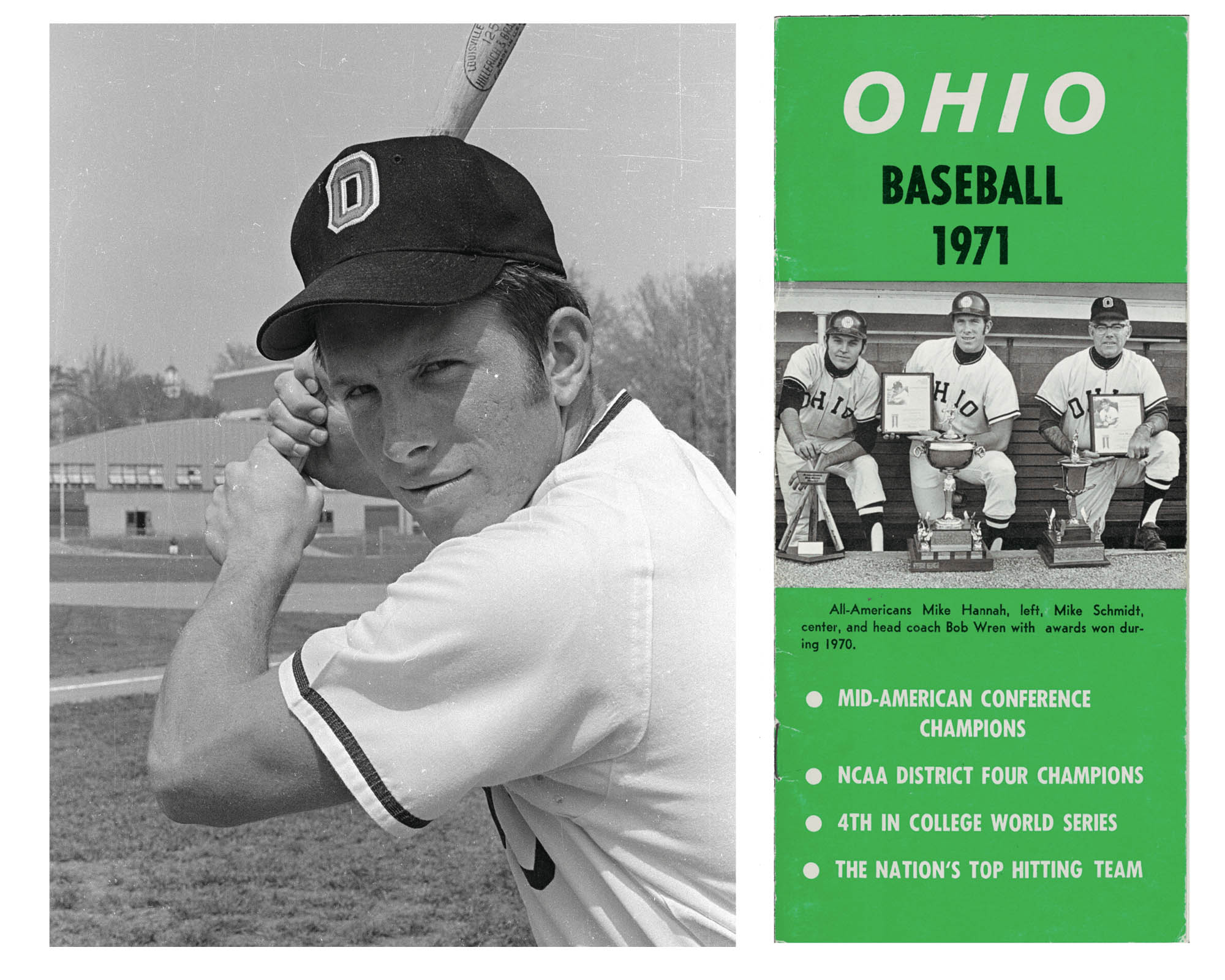 OHIO Baseball 1971 - All Americans Mike Hannah, Mike Schmidt, and head coach Bob Wren with awards won during 1970. Mid-American Conference Champions, NCAA District Four Champions, 4th in College World Series, The Nation's Top Hitting Team