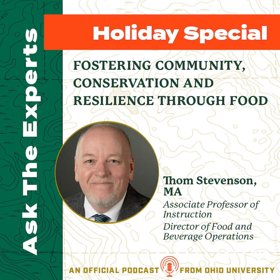 An image promoting the podcast "Ask the Experts," with a Holiday Special episode about conserving food and building resiliency with associate professor Thom Stevenson