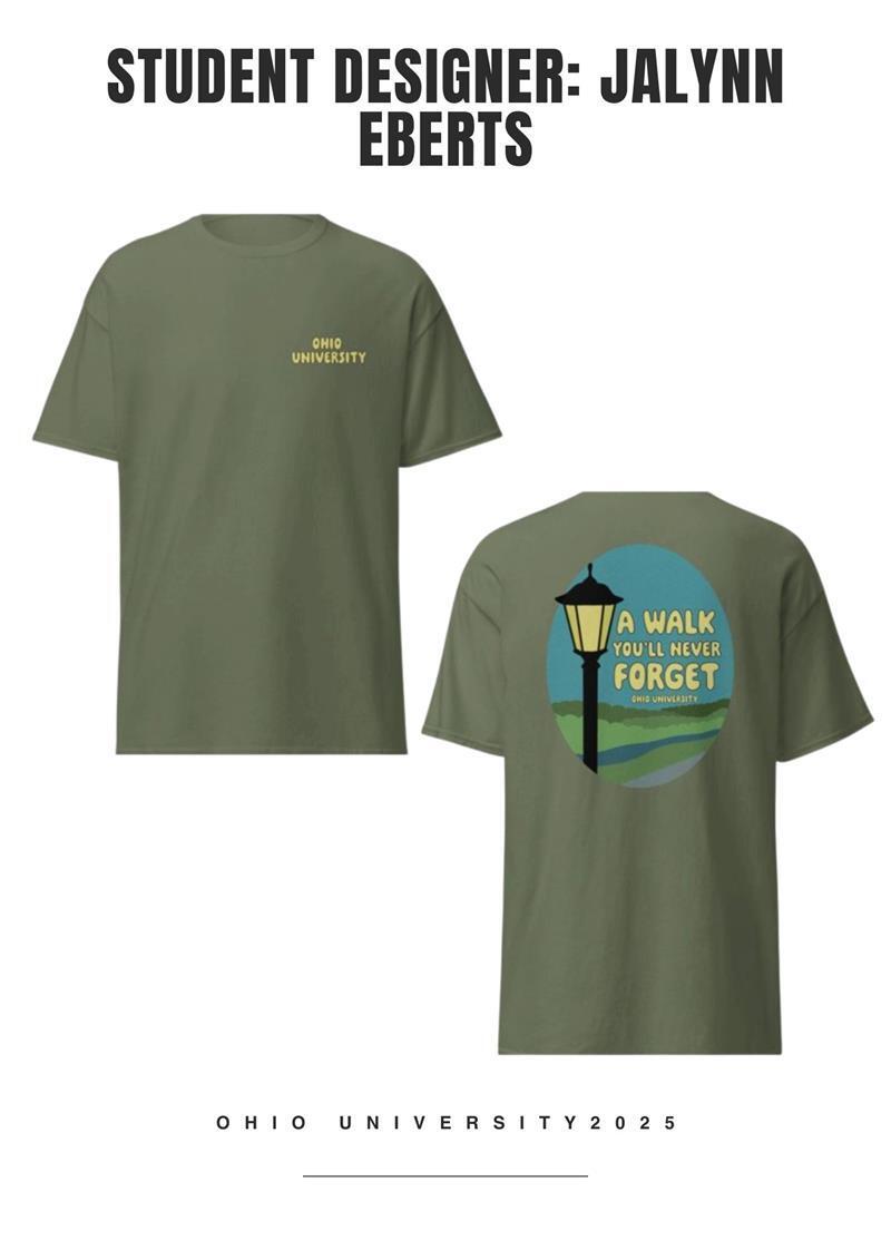 The shirt by Student Designer Jalynn Eberts, with a lamp, a path and the words A Walk You'll Never Forget - Ohio University 