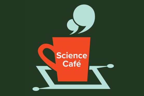  Science Café