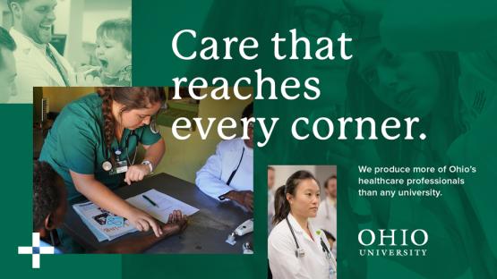  Care that reaches every corner. We produce more of Ohio&#039;s healthcare professionals than any university