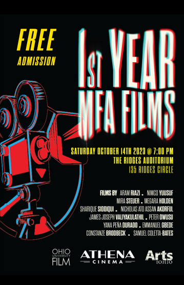  First Year MFA Films - Free Admission - Saturday, Oct. 14, 7 p.m., The Ridges Auditorium 