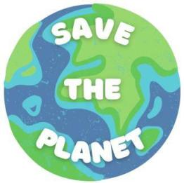 A blue and green drawing of the planet Earth with text reading "Save the Planet" 