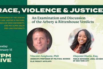 A graphic for the 'Race, Violence and Justice: An Examination and Discussion of the Arbery & Rittenhouse Verdicts' event on Feb. 15