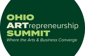  OHIO ARTrepreneurship Summit: Where the Arts and Business Converge