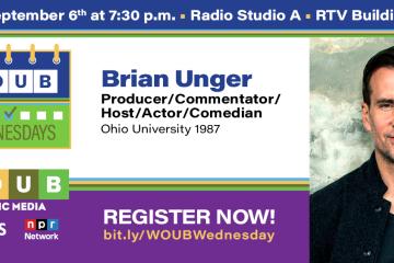 WOUB Wednesdays Brian Unger - Register Now - Sept. 6 at 7:30 p.m. RTV Building