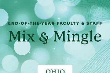End of the Year Faculty and Staff Mix and Mingle - Ohio University Division of Diversity and Inclusion