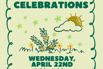 Campus and Community Earth Day Celebrations, Wednesday, April 22, 12-2 p.m., Grover Center Atrium, Featuring a Free Thrift Store, Student Organizations and Community Groups!